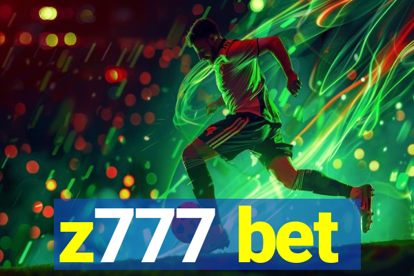 z777 bet